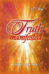 Book cover of Truth Manifested by Tony Costa