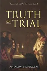 Book cover of Truth on Trial by Andrew T. Lincoln