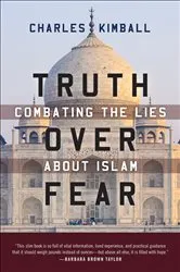 Book cover of Truth over Fear by Charles Kimball