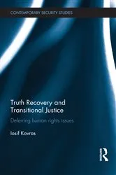 Book cover of Truth Recovery and Transitional Justice by Iosif Kovras