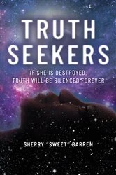 Book cover of Truth Seekers by Sherry 