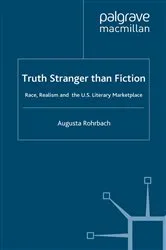 Book cover of Truth Stranger Than Fiction by Augusta Rohrbach