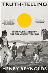 Book cover of Truth-Telling by Henry Reynolds