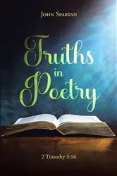 Book cover of Truths in Poetry by John Spartan