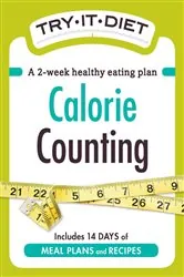Book cover of Try-It Diet - Calorie Counting by Adams Media
