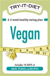 Book cover of Try-It Diet - Vegan by Adams Media