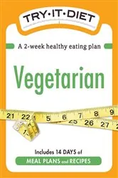 Book cover of Try-It Diet: Vegetarian by Adams Media