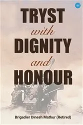 Book cover of TRYST WITH DIGNITY & HONOUR by Unknown
