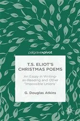 Book cover of T.S. Eliot’s Christmas Poems by G. Atkins