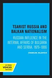 Book cover of Tsarist Russia and Balkan Nationalism by Charles Jelavich