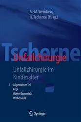 Book cover of Tscherne Unfallchirurgie by Annelie-Martina Weinberg