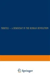 Book cover of Tsereteli — A Democrat in the Russian Revolution by W.H. Roobol