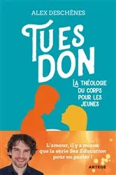 Book cover of Tu es don by Alex Deschênes