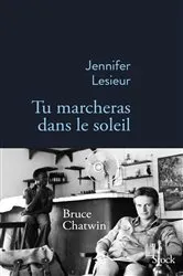 Book cover of Tu marcheras dans le soleil by Jennifer Lesieur