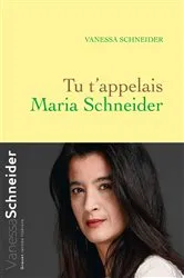 Book cover of Tu t'appelais Maria Schneider by Unknown