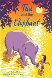 Book cover of Tua and the Elephant by R.P. Harris