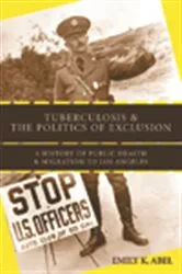 Book cover of Tuberculosis and the Politics of Exclusion by Emily K. Abel