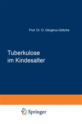 Book cover of Tuberkulose im Kindesalter by Oskar Görgenyi-Göttche