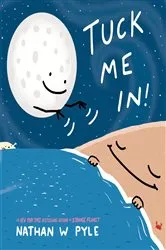 Book cover of Tuck Me In! by Nathan W Pyle