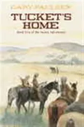 Book cover of Tucket's Home by Gary Paulsen