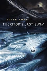 Book cover of Tuckitor's Last Swim by Edith Cohn