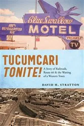 Book cover of Tucumcari Tonite! by David H. Stratton