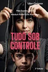 Book cover of Tudo Sob Controle (2nd ed.) by Lilian Campos