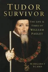 Book cover of Tudor Survivor by Margaret Scard