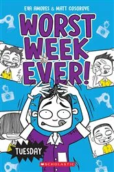 Book cover of Tuesday (Worst Week Ever #2) by Matt Cosgrove