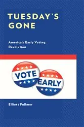 Book cover of Tuesday's Gone by Elliott Fullmer