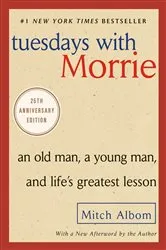 Book cover of Tuesdays with Morrie by Mitch Albom