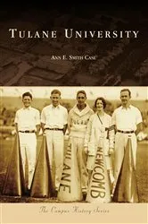 Book cover of Tulane University by Ann E. Smith Case