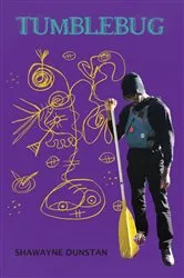 Book cover of Tumblebug by Shawayne Dunstan