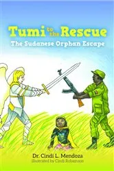 Book cover of Tumi to the Rescue by Mendoza, Dr. Cindi, L.