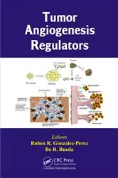 Book cover of Tumor Angiogenesis Regulators by Ruben R. Gonzalez-Perez