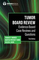 Book cover of Tumor Board Review (3rd ed.) by Francis P. Worden