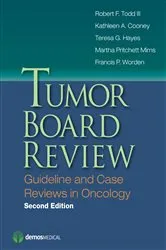 Book cover of Tumor Board Review, Second Edition (2nd ed.) by Kathleen A. Cooney