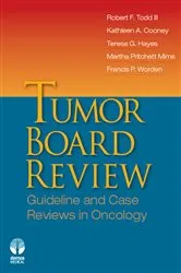 Book cover of Tumor Board Review by Robert F. Todd III