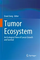 Book cover of Tumor Ecosystem by Erwei Song