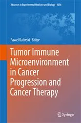 Book cover of Tumor Immune Microenvironment in Cancer Progression and Cancer Therapy by Pawel Kalinski