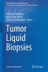 Book cover of Tumor Liquid Biopsies by Florence Schaffner