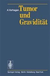 Book cover of Tumor und Gravidität by A. Verhagen