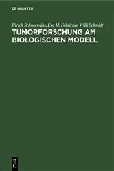 Book cover of Tumorforschung am biologischen Modell by Ulrich Schneeweiss