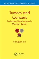 Book cover of Tumors and Cancers by Dongyou Liu