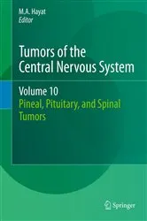 Book cover of Tumors of the Central Nervous System, Volume 10 by M.A. Hayat