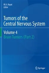 Book cover of Tumors of the Central Nervous System, Volume 4 by M.A. Hayat