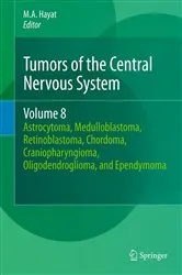 Book cover of Tumors of the Central Nervous System, Volume 8 by M.A. Hayat