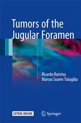 Book cover of Tumors of the Jugular Foramen by Ramina, MD, PhD, Ricardo