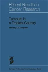Book cover of Tumours in a Tropical Country by A. C. Templeton