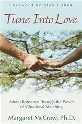 Book cover of Tune Into Love by Margaret McCraw